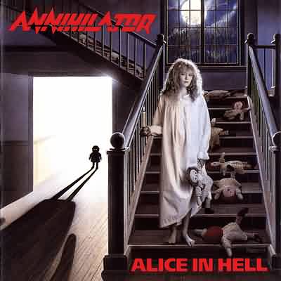 Annihilator: "Alice In Hell" – 1989
